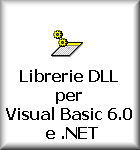 Librerie DLL per Visual Basic 6.0 e .NET